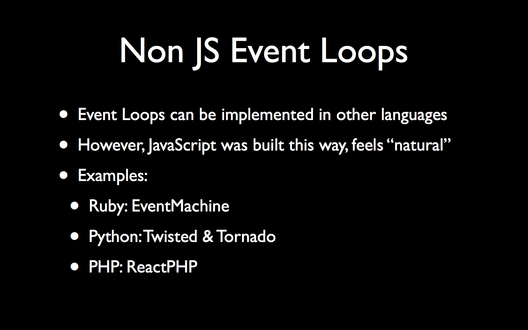 The JavaScript Event Loop: Other Language Event Loops